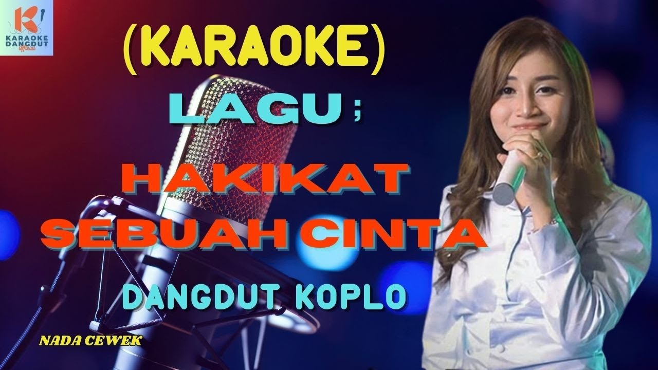 Hakikat Sebuah Cinta Karaoke | Karaoke Dangdut Official | Cover PA 600
