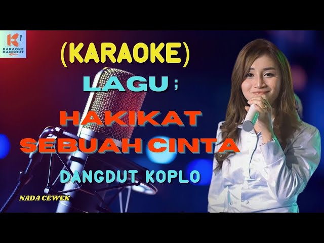 Hakikat Sebuah Cinta Karaoke | Karaoke Dangdut Official | Cover PA 600 class=