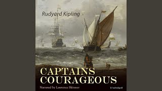 Chapter 01 - Captains Courageous
