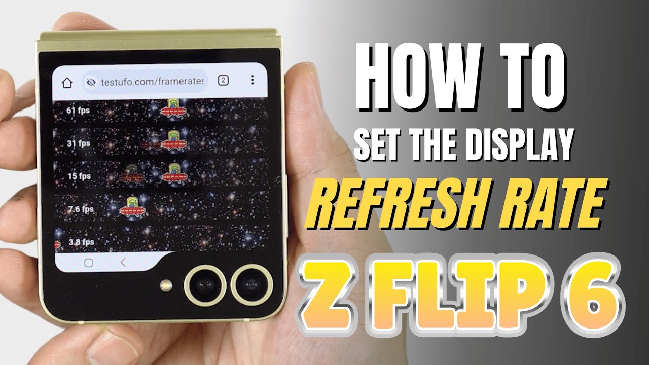How to set the display refresh rate 120Hz on Samsung Galaxy Z Flip 6 ...