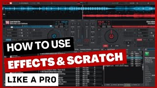 Pro Tips for Virtual DJ 2023: Effects and Scratching ( virtual DJ tutorials )