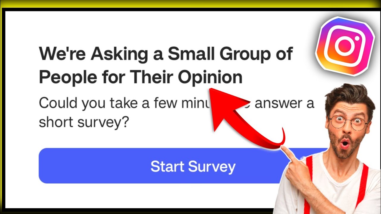We're Asking a Small Group of People for Their Opinion Instagram | Instagram Start Survey