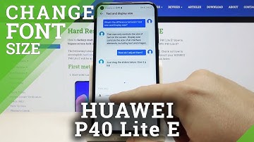 How to Change Font Size in Huawei P40 Lite E