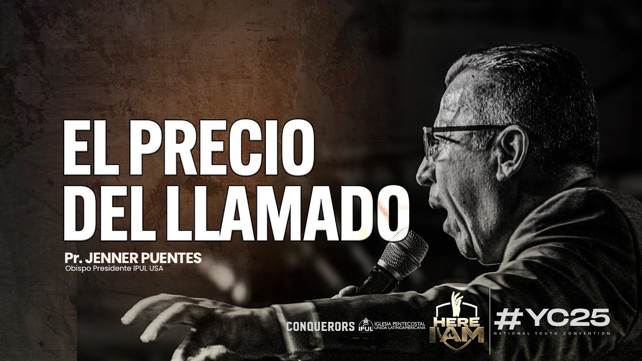 EL PRECIO DEL LLAMADO | Pr. Jenner Puentes | HERE I AM-YC25