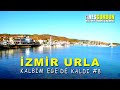 URLA İskele - İZMİR&#39;İN YANIBAŞINDA AMA BİR O KADAR ŞEHİR DIŞINDA | Kalbim Ege&#39;de Kaldı #8 withEngSub