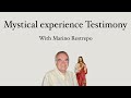 Marino Restrepo-Testimony of a mystical experience with God- #catholic