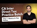 Day 1 - Basics &amp; Tax Rates | Practice Batch Jan 2026