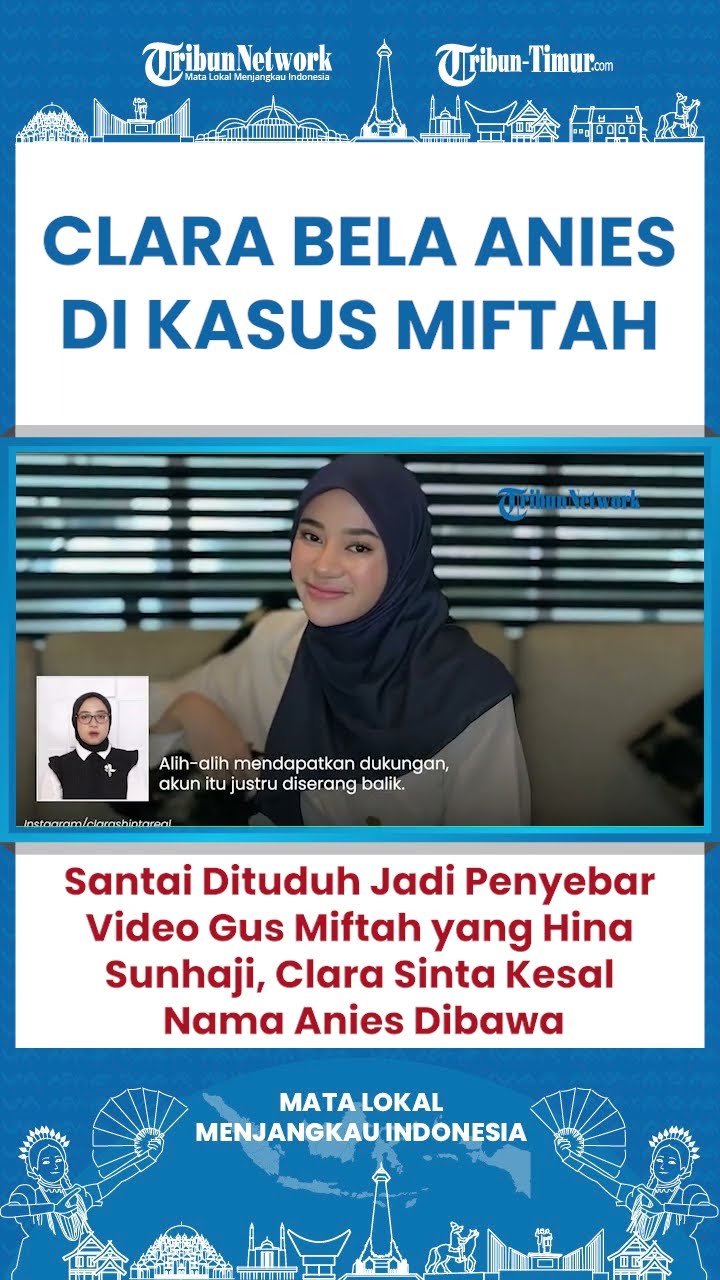 SHORT Clara Sinta Kesal Nama Anies Terseret Kasus Miftah Usai Dia Dituduh Penyebar Video Penghinaan!