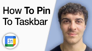 How to PIN to Taskbar Google Calendar [2025 Full Guide]