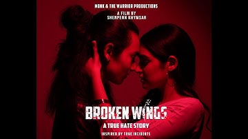 BROKEN WINGS MOTION POSTER | ENDO | VINAY PATHAK | SUNAKSHI GROVER. WRITTEN & DIRECTED BY SHENPENN K