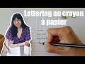 Pratique le lettering avec moi  au crayon  papier jour 830