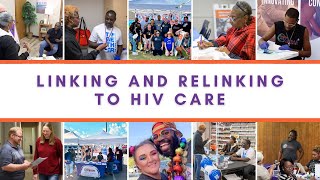 Linking and Relinking to HIV Care