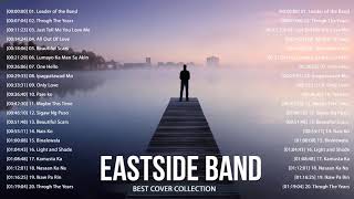 EASTSIDE PH - NONSTOP PLAYLIST - BEST SONGS OF EASTSIDE BAND 2021