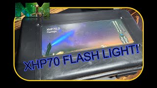 Unboxing XHP70 Flash Light by Nocturnal Mantis 102 views 1 year ago 6 minutes, 32 seconds