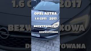 🚗 Opel Astra K Kombi 1.6 CDTI Auto zadbane, bezwypadkowe i świetnie wyposażone