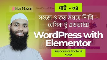 Learn Wordpress with Elementor Basic to Advance Quick and Easy Way in Bangla Part 04 | Jafar Noyon