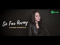 Download Lagu So Far Away | Avenged Sevenfold (Fatin Majidi Cover)