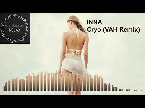 INNA - Cryo (VAH Remix)