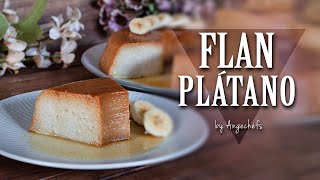 Flan de Plátano · Receta Fácil y Rápida