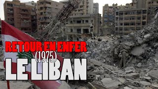 RETOUR EN ENFER, LE LIBAN (1975)