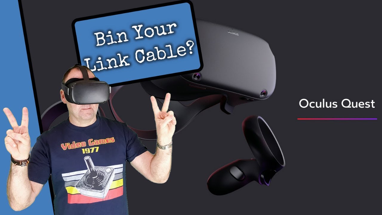 Oculus Link Vs Virtual Desktop Time To Bin Your Link Cable Wireless Pc Vr To Oculus Quest Youtube - oculus quest 2 roblox mac