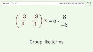 Solve (-3)/8x=5: Linear Equation Video Solution | Tiger Algebra