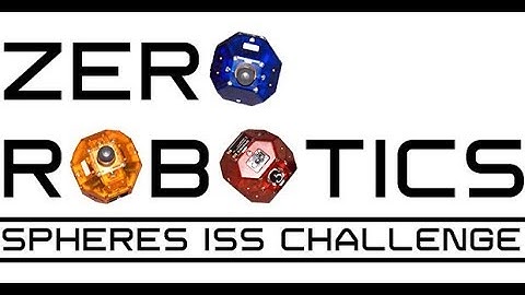 Zero Robotics 2017-2018