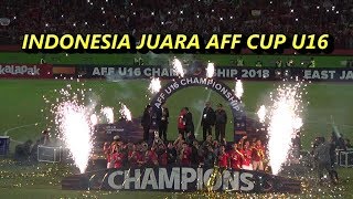 Indonesia juara AFF Cup U16 - Indonesia vs Thailand