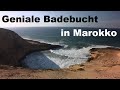 Geniale Badebucht an Marokkos Atlantikküste