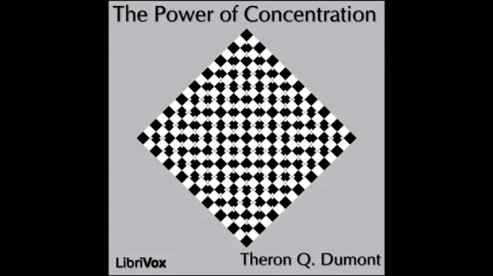 The Power of Concentration by William Walker Atkin...