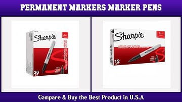 Top 10 Permanent Markers & Marker Pens to buy in USA 2021 | Price & Review