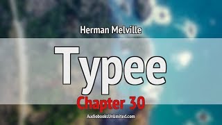 Typee Audiobook Chapter 30