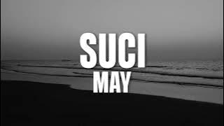 May - Suci (Video Lirik)