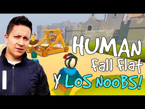 ¡HUMAN FALL FLAT CON LOS NOOBS! // Criss Martell