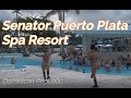 Senator Puerto Plata Spa & Resort