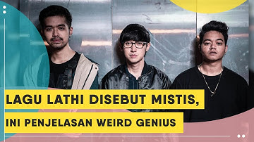 Lagu Lathi Dianggap Mistis, Ini Penjelasan Para Personil Weird Genius