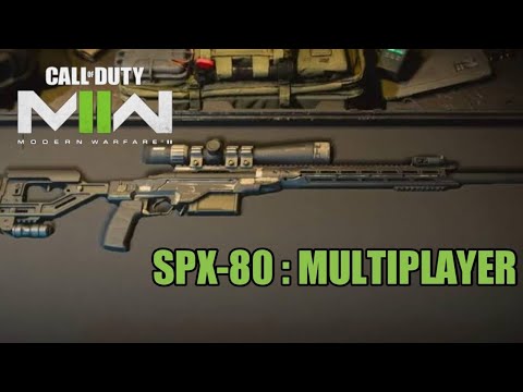 CALL OF DUTY MWII : SPX-80 ยิงโคตรไว กระสุนไว สังหารรวดเร็ว - YouTube