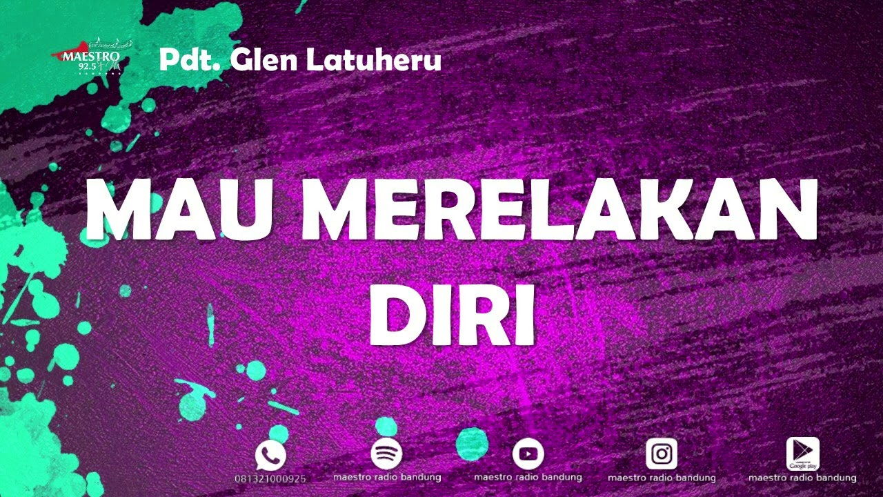 MAU MERELAKAN DIRI - PDT. GLEN LATUHERU - 04 Mar 2026