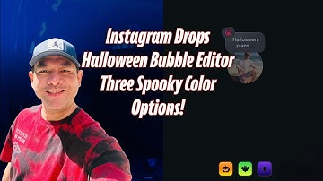 Instagram Drops Halloween Bubble Editor – Three Spooky Color Options!