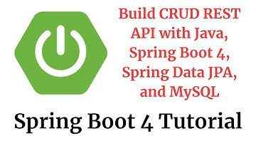 Spring Boot 4 Tutorial: Build CRUD REST API with Java, Spring Boot 4, Spring Data JPA, and MySQL