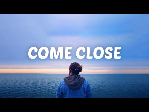 Anson Seabra - Come Close
