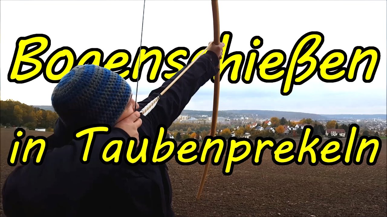 Bogenschießen in Taubenpreskeln YouTube
