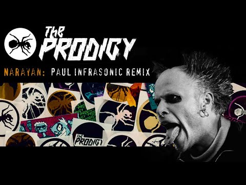The Prodigy - Narayan (Paul Infrasonic Remix) [2024] - YouTube