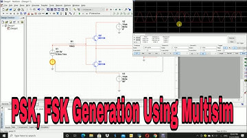 Generation of PSK & FSK using Multisim Software | Acts of Facts