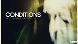 Conditions - Better Life