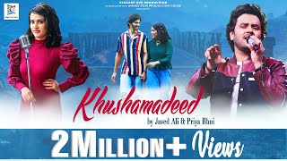 Khushamadeed - Official Video | @javedali  & Priya Bhui | Rohan Mehra | Elegant Eye Music 2022