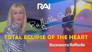 Raffaella Carrà TOTAL ECLIPSE OF THE HEART tratto da Buonasera Raffaella