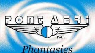 Pont Aeri vol. 7 - Phantasies Resimi