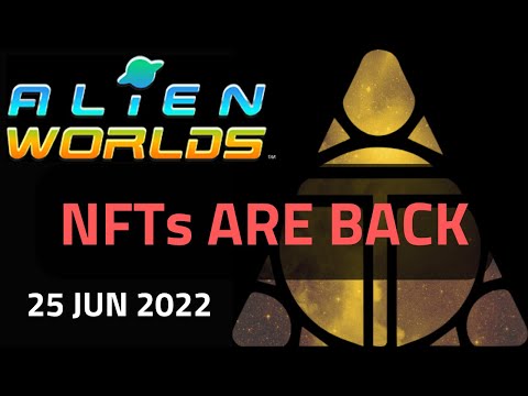 Alien Worlds Tutorial - NFTs Are Back, How to get NFTs Beyond TLM in Alien Worlds crypto 25 Jun 2022