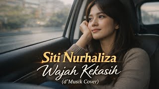 Siti Nurhaliza  Wajah Kekasih  Dmusik Cover